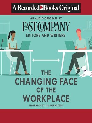 The Changing Face of the Workplace - Audiobook